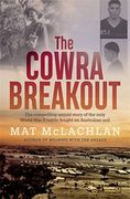 The Cowra Breakout (en Inglés)