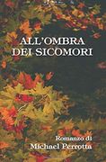 All'ombra dei Sicomori (in Italian)