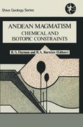 Andean Magmatism: Chemical and Isotopic Constraints