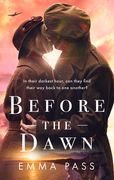 Before the Dawn: An Absolutely Heartbreaking Ww2 Historical Romance Novel Perfect for Spring 2023! (en Inglés)