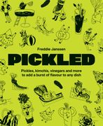 Pickled. Pickles, kimchis, vinegars and more to add a burst of flavour to any dish