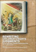 Rewriting Children's Rights Judgments: From Academic Vision to new Practice (en Inglés)
