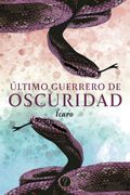 Último guerrero de la oscuridad (in Spanish)