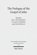 The Prologue of the Gospel of John: Its Literary, Theological, and Philosophical Contexts. Papers Read at the Colloquium Ionanneum 2013