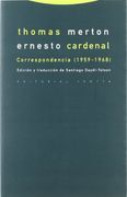 Thomas Merton, Ernesto Cardenal: Correspondencia (1959-1968)