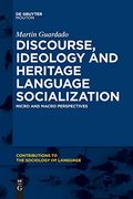 Discourse, Ideology and Heritage Language Socialization (Issn) [Soft Cover ] (en Inglés)
