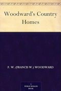 Woodward's Country Homes (en Inglés)