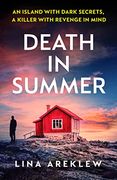 Death in Summer: An Unputdownable Scandi Noir Crime Thriller (en Inglés)
