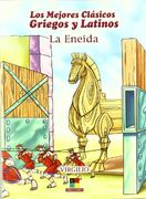 Eneida, la - mejores clasicos griegos y romanos (Mejores Clasicos Griegos Latin) (in Spanish)