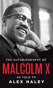 The Autobiography of Malcolm x: As Told to Alex Haley (en Inglés)