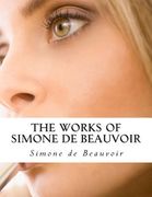 The Works of Simone de Beauvoir (en Inglés)