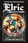 The Michael Moorcock Library: Elric, Volume 3: The Dreaming City 