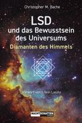 LSD und das Bewusstsein des Universums: Diamanten des Himmels (in German)
