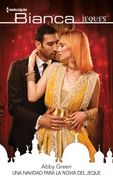 Una Navidad Para la Novia del Jeque (Bianca)