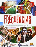 Frecuencias b1. Libro del Estudiante + Ebook + Extensión Digital (in Spanish)