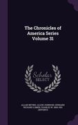 The Chronicles of America Series Volume 31 (en Inglés)