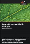 Concetti Costruttivi in Biologia: Riflessioni e Pratiche (en Italiano)
