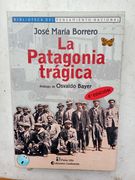 La Patagonia Tragica