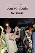 Tres trebóns (Edición Literaria - Narrativa)