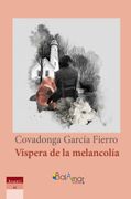 VISPERA DE LA MELANCOLIA (en Castellano)