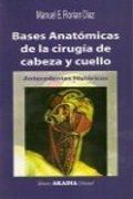 Bases Anatomicas de la Cirugia de Cabeza y Cuello: Antecedentes h Istoricos