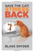 Save the Cat! ® Strikes Back: More Trouble for Screenwriters to get Into. And out of (en Anglais)