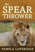 The Spear Thrower (en Inglés)