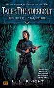 Tale of the Thunderbolt (The Vampire Earth, Book 3) (en Inglés)