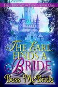 The Earl Finds a Bride (en Inglés)