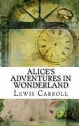 alice's adventures in wonderland (en Inglés)