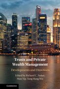 Trusts and Private Wealth Management: Developments and Directions (en Inglés)