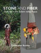 Stone and Fiber: Daily life in the Baliem valley, Papua (en Inglés)