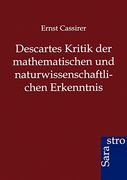 Descartes Kritik der Mathematischen und Naturwissenschaftlichen Erkenntnis (in German)