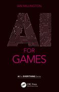 Ai for Games (ai for Everything) (en Inglés)
