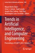 Trends in Artificial Intelligence, and Computer Engineering: Proceedings of Icaett 2025, Volume 1