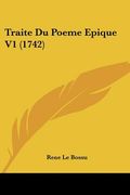traite du poeme epique v1 (1742)