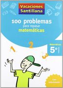 Vacaciónes Santillana, matemáticas, 5 Educación PriMaría. Cuaderno