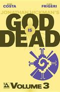 God Is Dead Volume 3 (en Inglés)