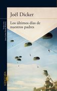 Los últimos días de nuestros padres