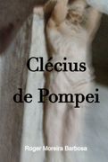 Clecius de Pompei (Ebook)
