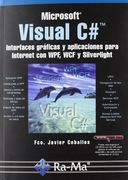visual c#. interfaces graficas y aplicaciones para internet