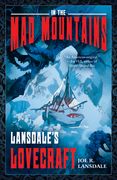 In the Mad Mountains: Stories Inspired by H. P. Lovecraft (en Inglés)