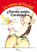 4. Donde Estas Carabas? Los Cuentos del Chiribitil (in Spanish)
