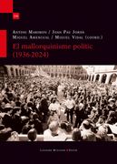 El mallorquinisme polític (1936-2024) (en Catalán)