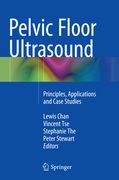 Pelvic Floor Ultrasound: Principles, Applications and Case Studies (en Inglés)