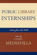 public library internships: advice from the field