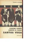Paulino Lucero - Aniceto el gallo - Santos Vega (in Spanish)