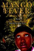 Mango Fever - Yenika, Vivian Thelma - iUniverse