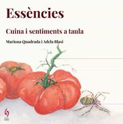 Essències: Cuina i Sensacions a Taula: 6 (Quèviures) (en Catalán)