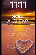Soul Alchemy 11: 11: Twin Flame Unconditional Love (en Inglés)